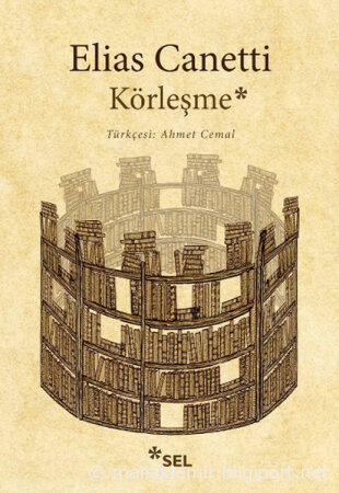 Elias Canetti - Körleşme
